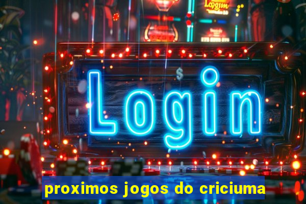 proximos jogos do criciuma